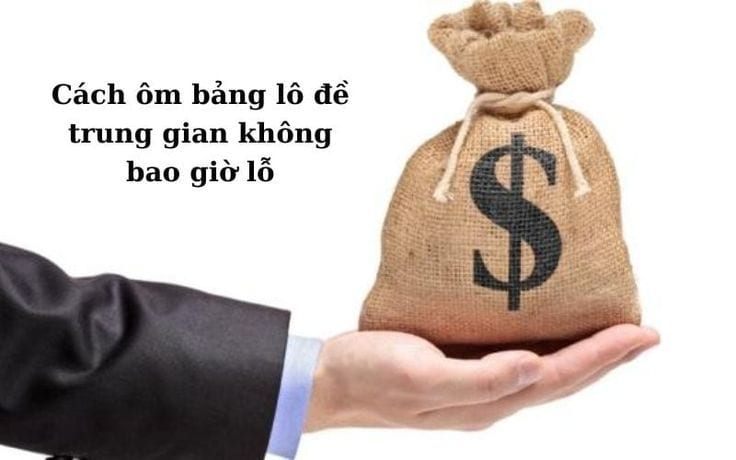 Ôm Bảng Lô Đề | Bí Mật Của Những Giấc Mơ Số 1 Cách ôm bảng lô đề, làm chủ bảng lô đề để đầu tư hiệu quả